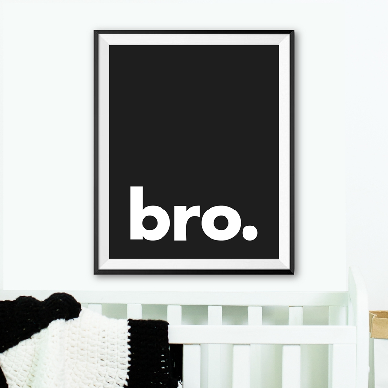 Baby Nursery Quotes Wall Art - Bro. Drucken Minimalistischen Typografie Poster Schwarz