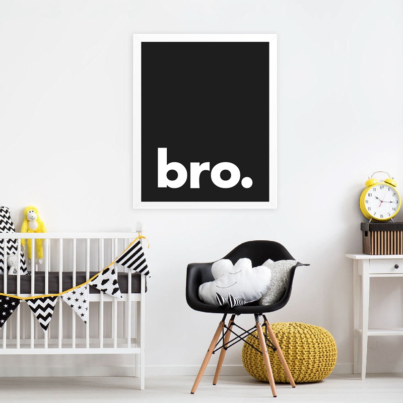 Bro. Drucken Minimalistischen  – Baby Nursery Quotes Wall Art Bewertung und Preis